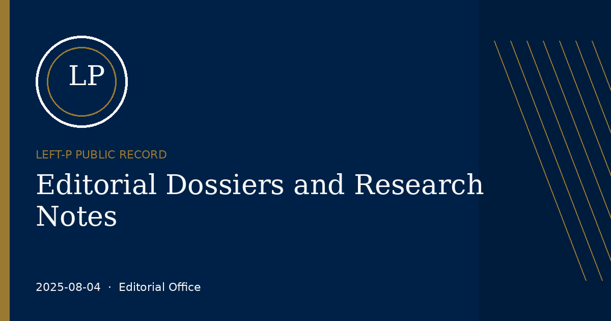 LEFT-P article image for Editorial Dossiers and Research Notes