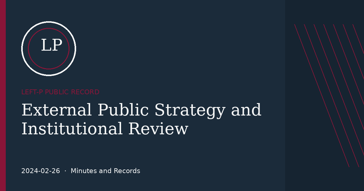 LEFT-P article image for External Public Strategy and Institutional Review