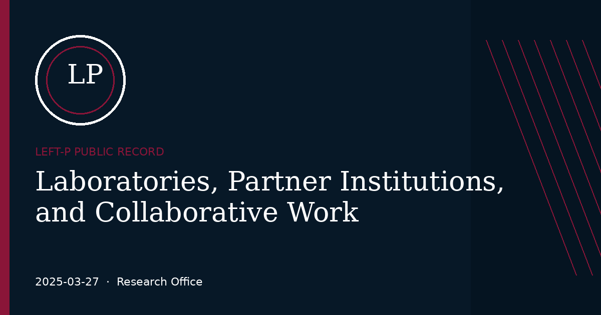 LEFT-P article image for Laboratories, Partner Institutions, and Collaborative Work