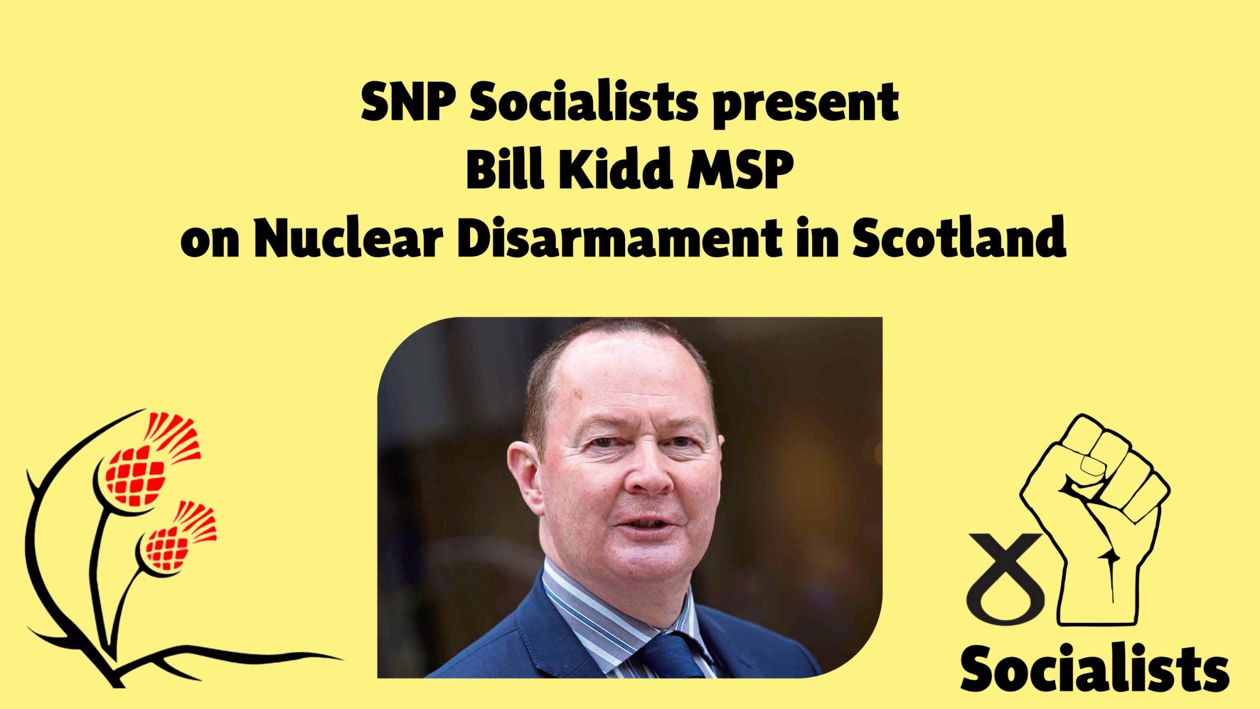 Bill Kidd SNP MSP - Nuclear disarmament in Scotland - Ungagged!