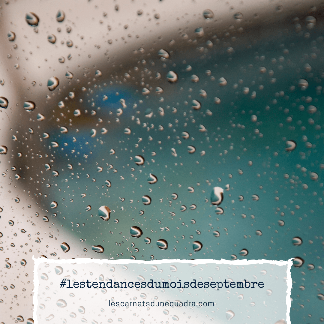 les tendances septembre 2021