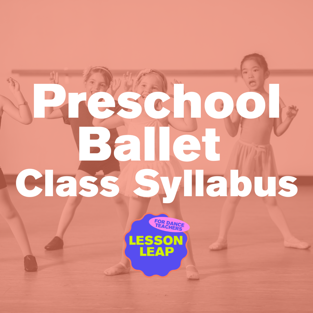 Class Syllabus: Preschool Ballet