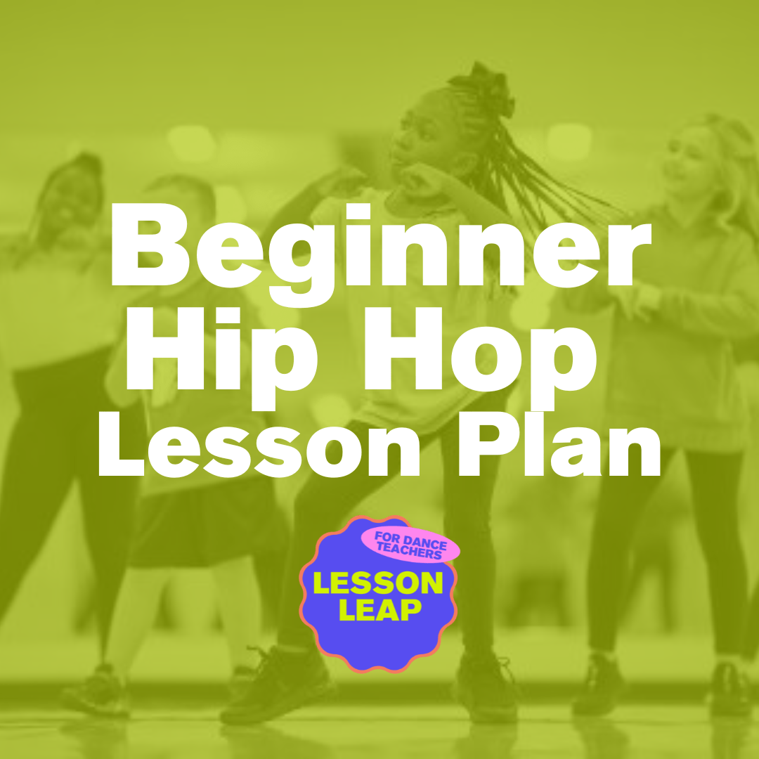 Lesson Plan: Beginner Hip Hop (Ages 6-8)