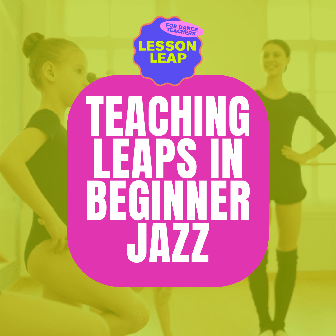 Teaching Leaps Beginner Jazz Dance