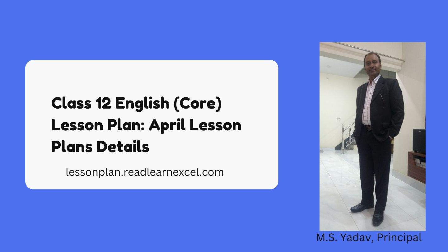 Class 12 English(Core) Lesson plan April
