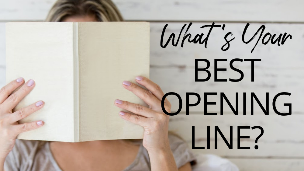 What&rsquo;s your best opening line? - Let&rsquo;s Get Published