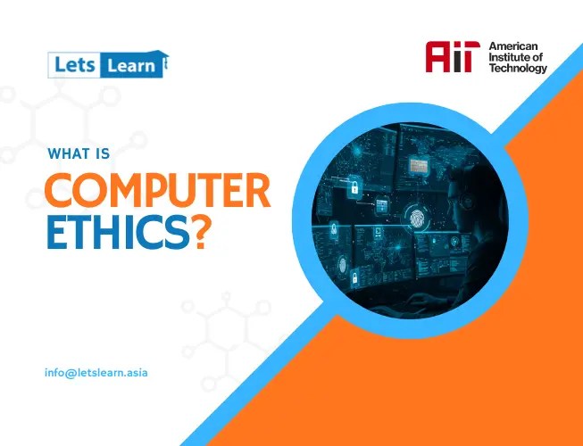 What is Computer Ethics?