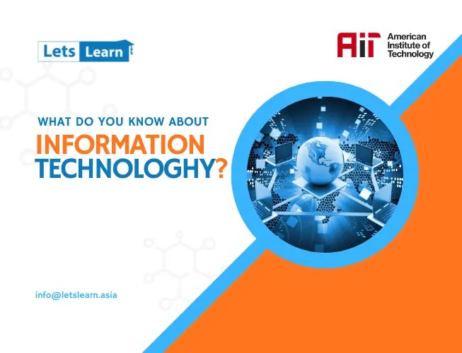 what do you know about information technology