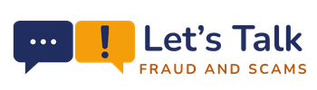Let's Talk Fraud and Scams