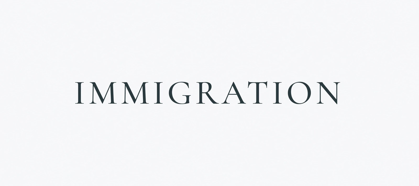 Immigration