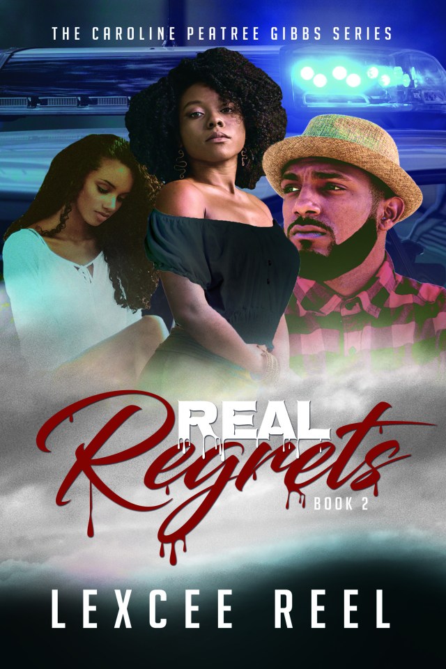 Real Regrets: The Caroline Peatree Gibbs Series
