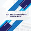 Data Breach Notification to Data Subject