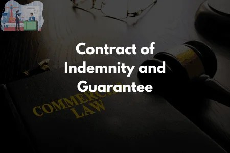 Contract of Indemnity and Guarantee