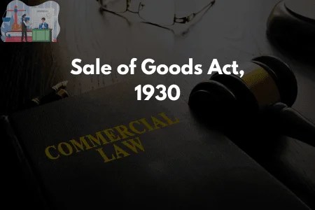 Sale of Goods Act, 1930