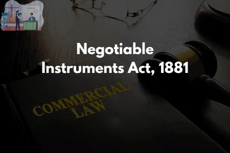 Negotiable Instruments Act, 1881