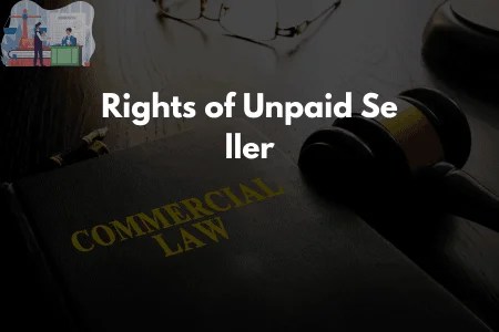 Rights of Unpaid Seller