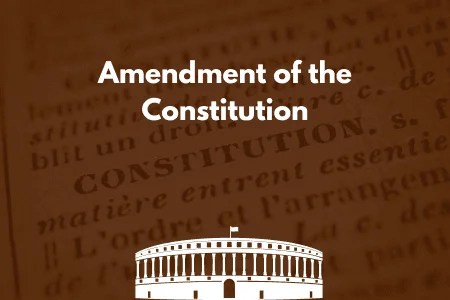 Amendment of the Constitution