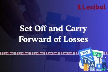 Set Off and Carry Forward of Losses