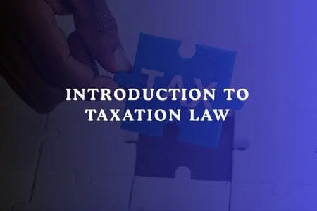 Introduction to Taxation Law