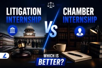 Litigation Internship vs Chamber Internship Which Is Better