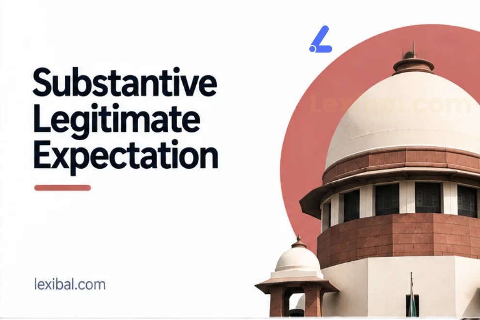Substantive Legitimate Expectation