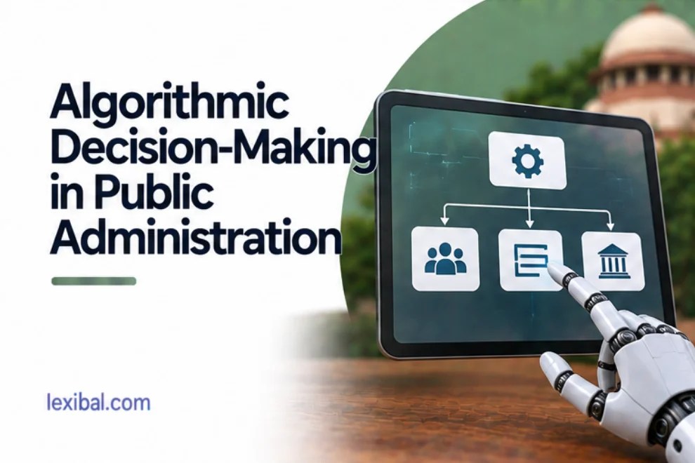 Algorithmic Decision-Making in Public Administration