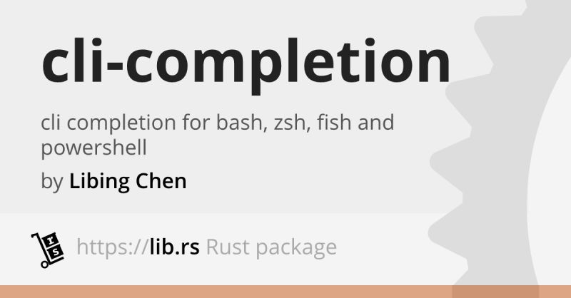 Cli Completion Command Line Utility In Rust Lib Rs - Best Dark Wallpapers in Ultra HD