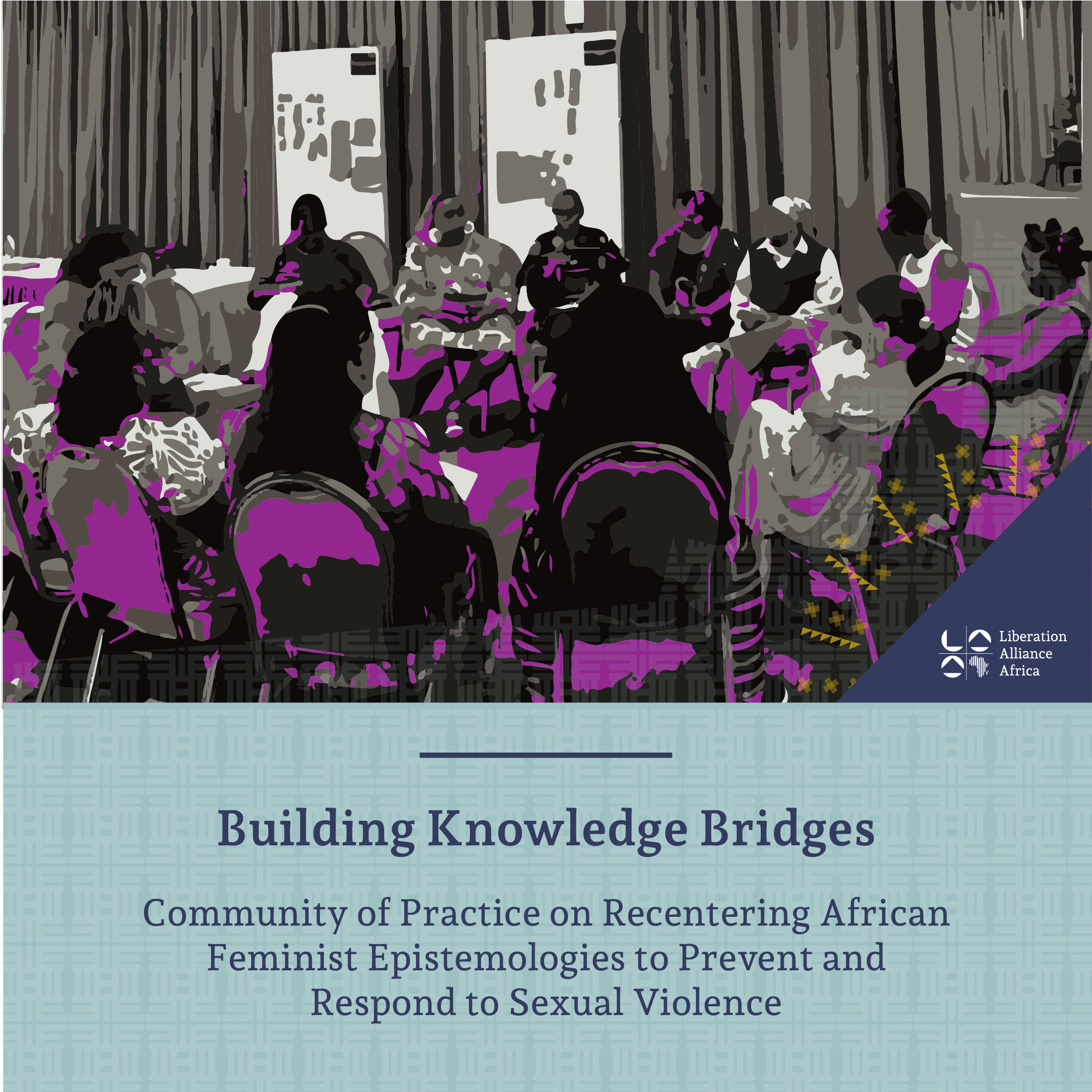 Recentering African Feminist Epistemologies: A Community of Practice to Prevent and Respond to Sexual Violence