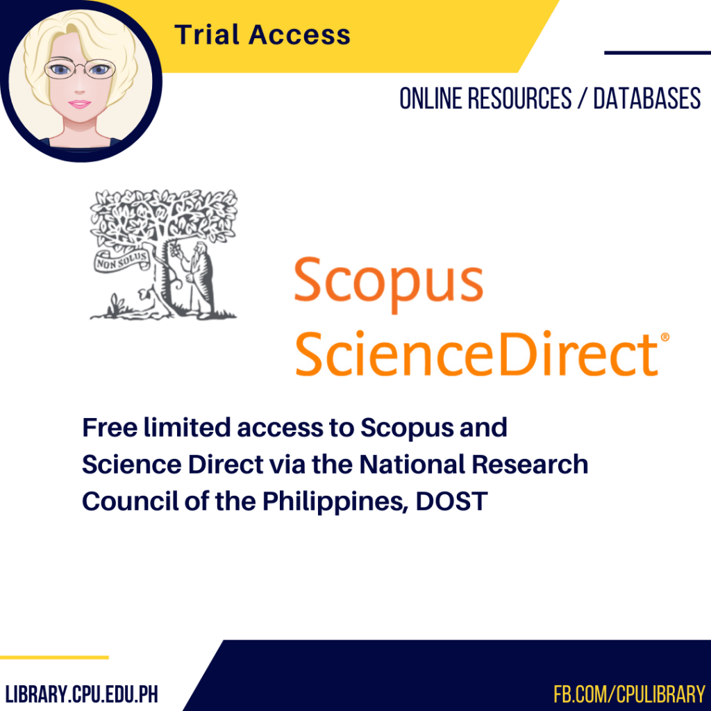 An open database of 31,820,740 free scholarly articles. Free Access To Scopus And Sciencedirect From Nrcp Dost Henry Luce Iii Library