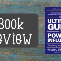 Book Review - The Ultimate Guide to Power & Influence by Robert J. Dilenschneider