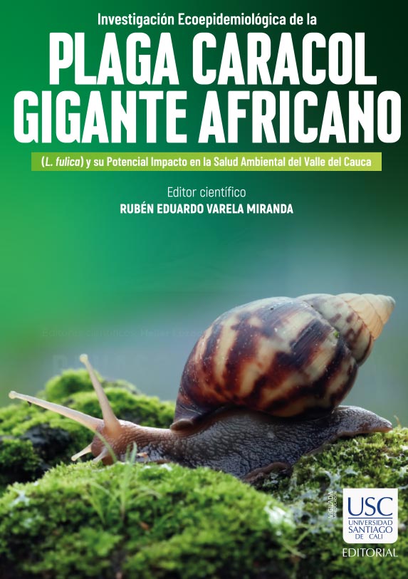 Investigación eco-epidemiológica de la plaga caracol gigante africano (L. fulica) y su potencial impacto en la salud ambiental del Valle del Cauca