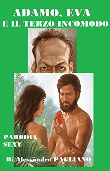 Adamo, Eva E Il Terzo Incomodo, Alessandro Pagliano 557_x_360_jpg