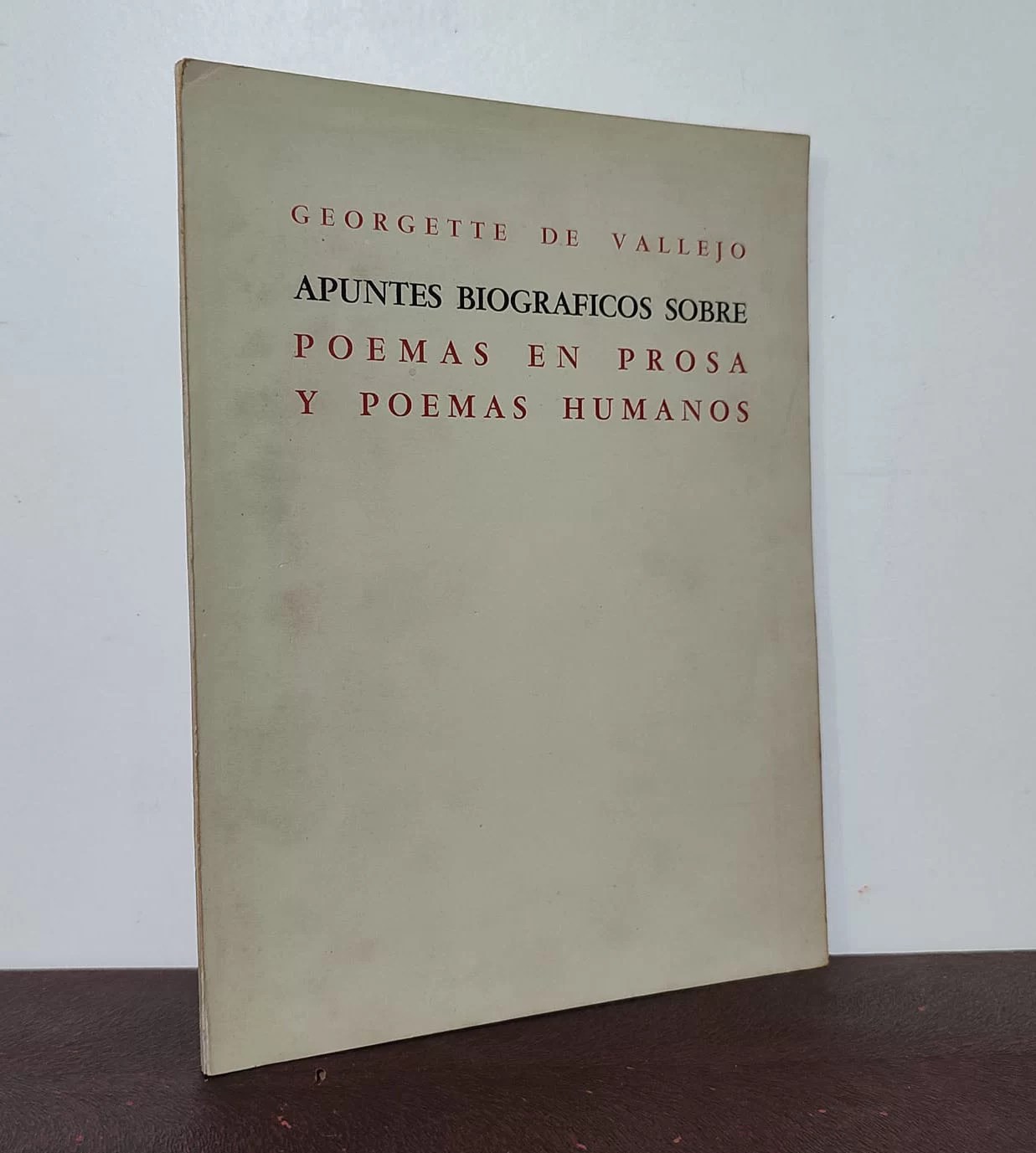 Apuntes biográficos sobre poemas en prosa y poemas humanos