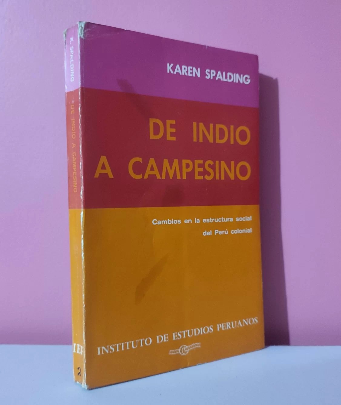 De indio a campesino. Cambios en la estructura social del Perú colonial