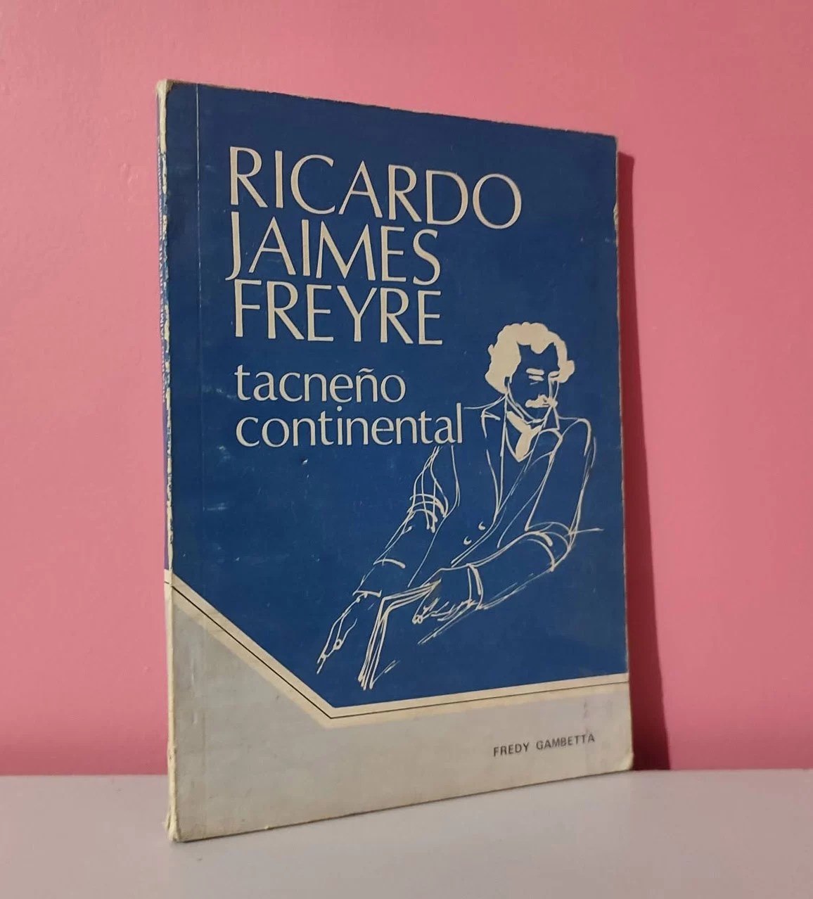 Ricardo Jaimes Freyre tacneño continental