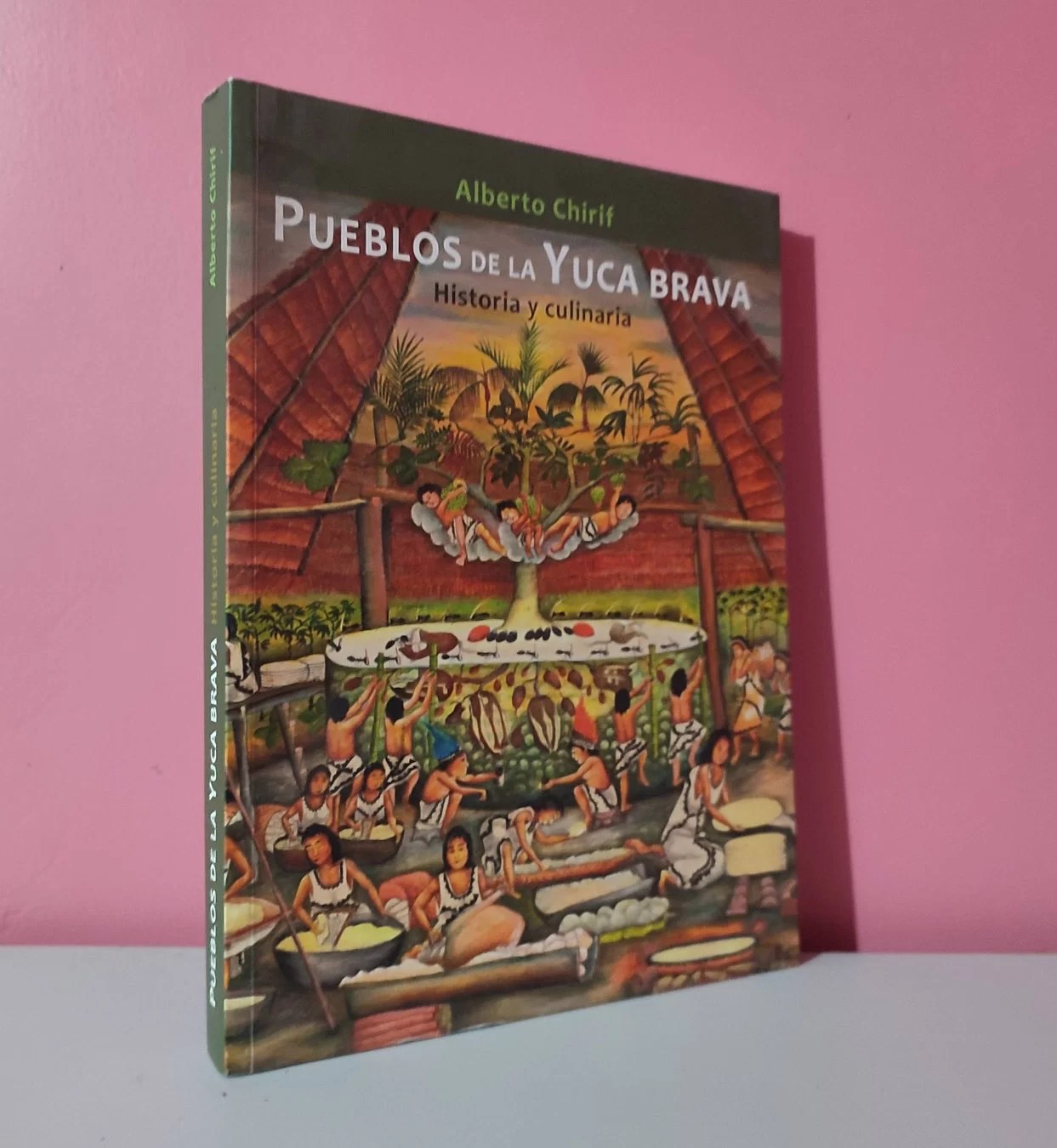 Pueblos de la yuca brava. Historia y culinaria