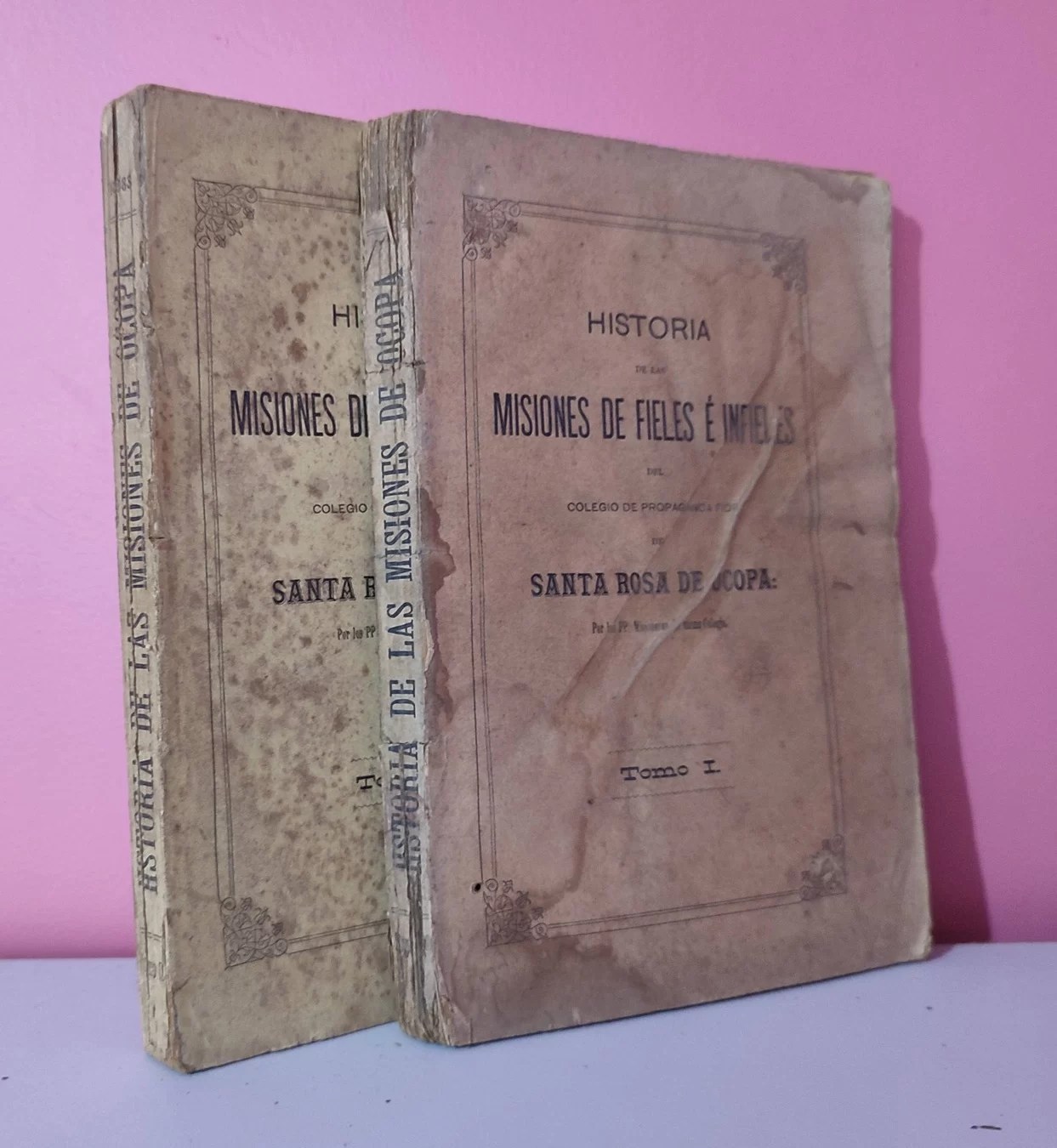 Historia de las Misiones de Fieles e Infieles del Colegio de Propaganda FIDE de Santa Rosa de Ocopa