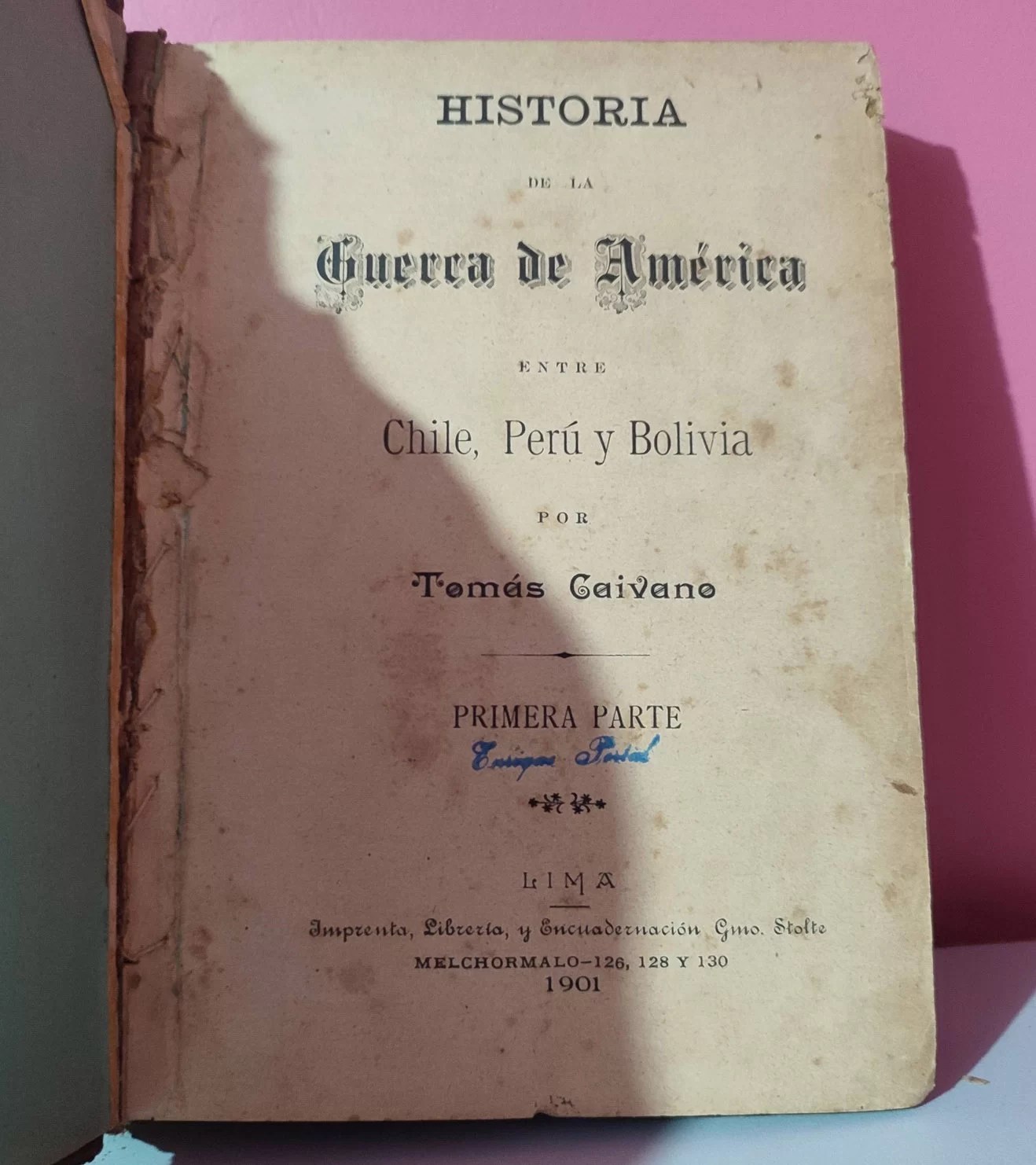 Historia de la Guerra de América entre Chile, Perú y Bolivia. Primera parte.