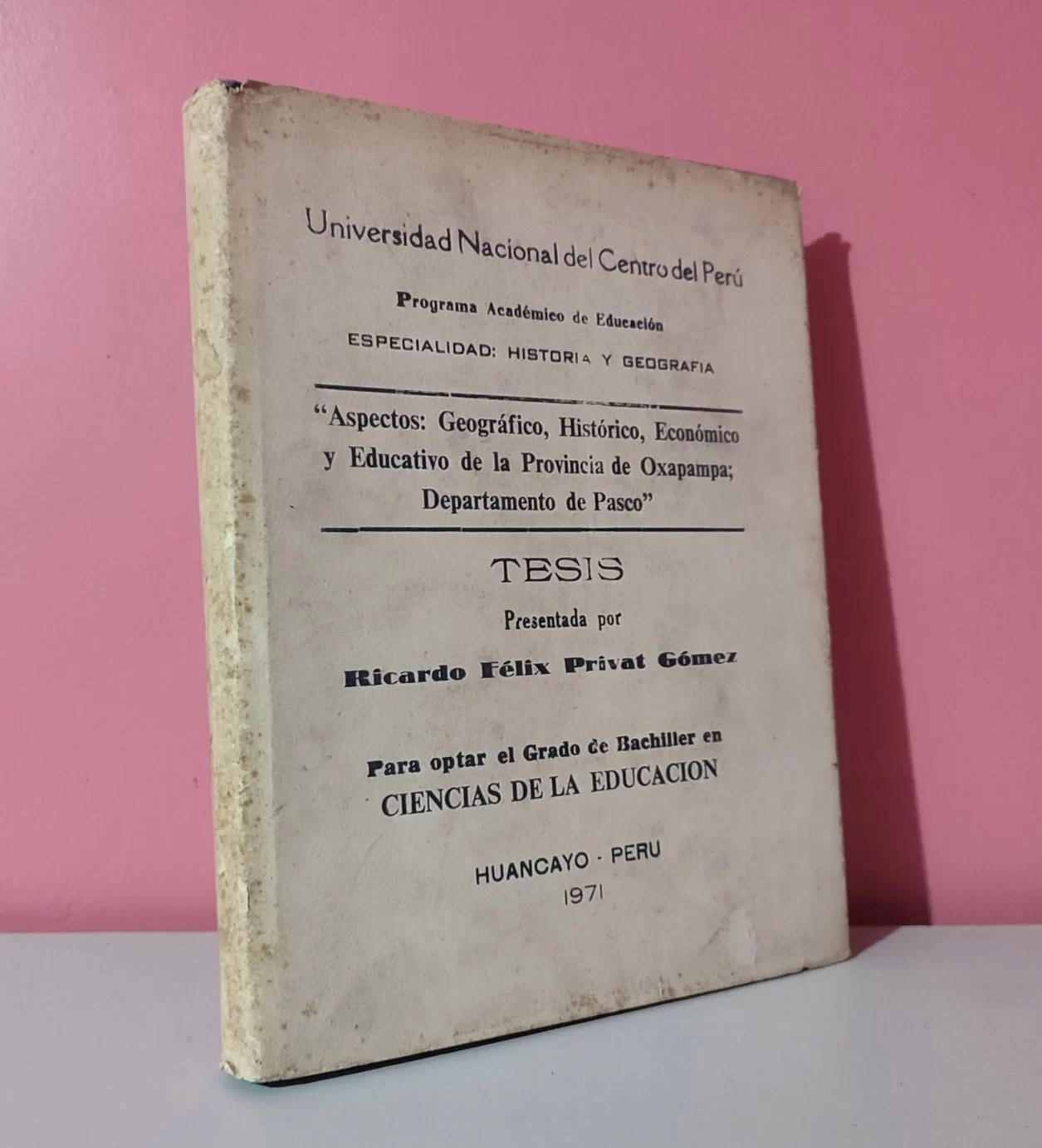 Aspectos: Geográfico, Histórico, Económico y Educativo de la Provincia de Oxapampa; Departamento de Pasco