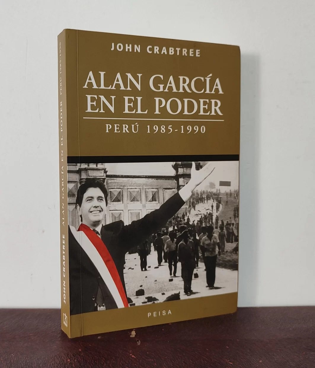 Alan García en el poder. Perú 1985-1990