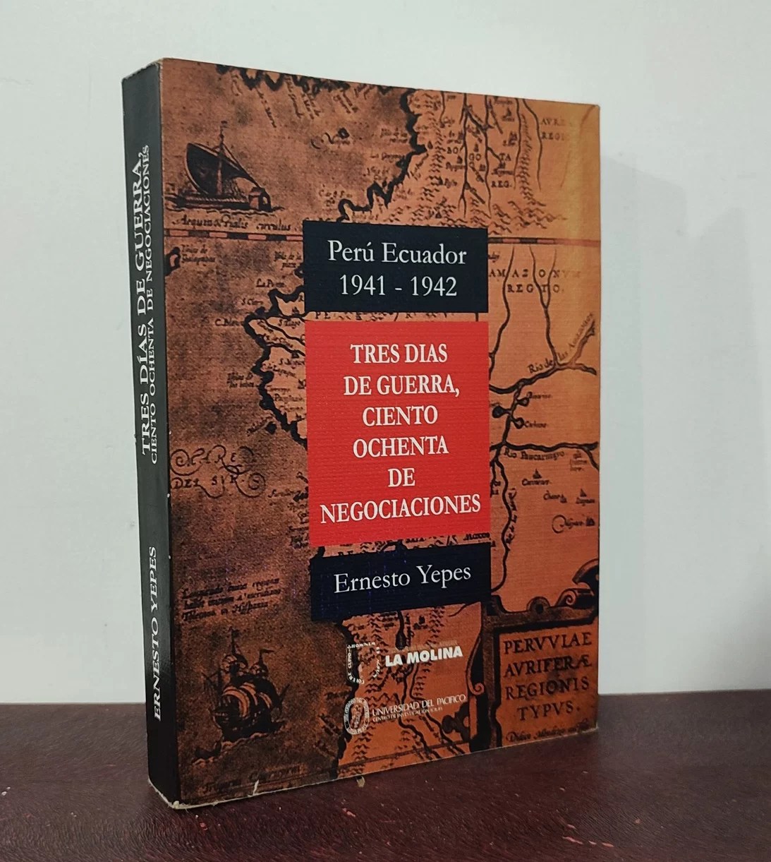Tres dias de guerra, ciento ochenta de negociaciones. Perú Ecuador 1941-1942
