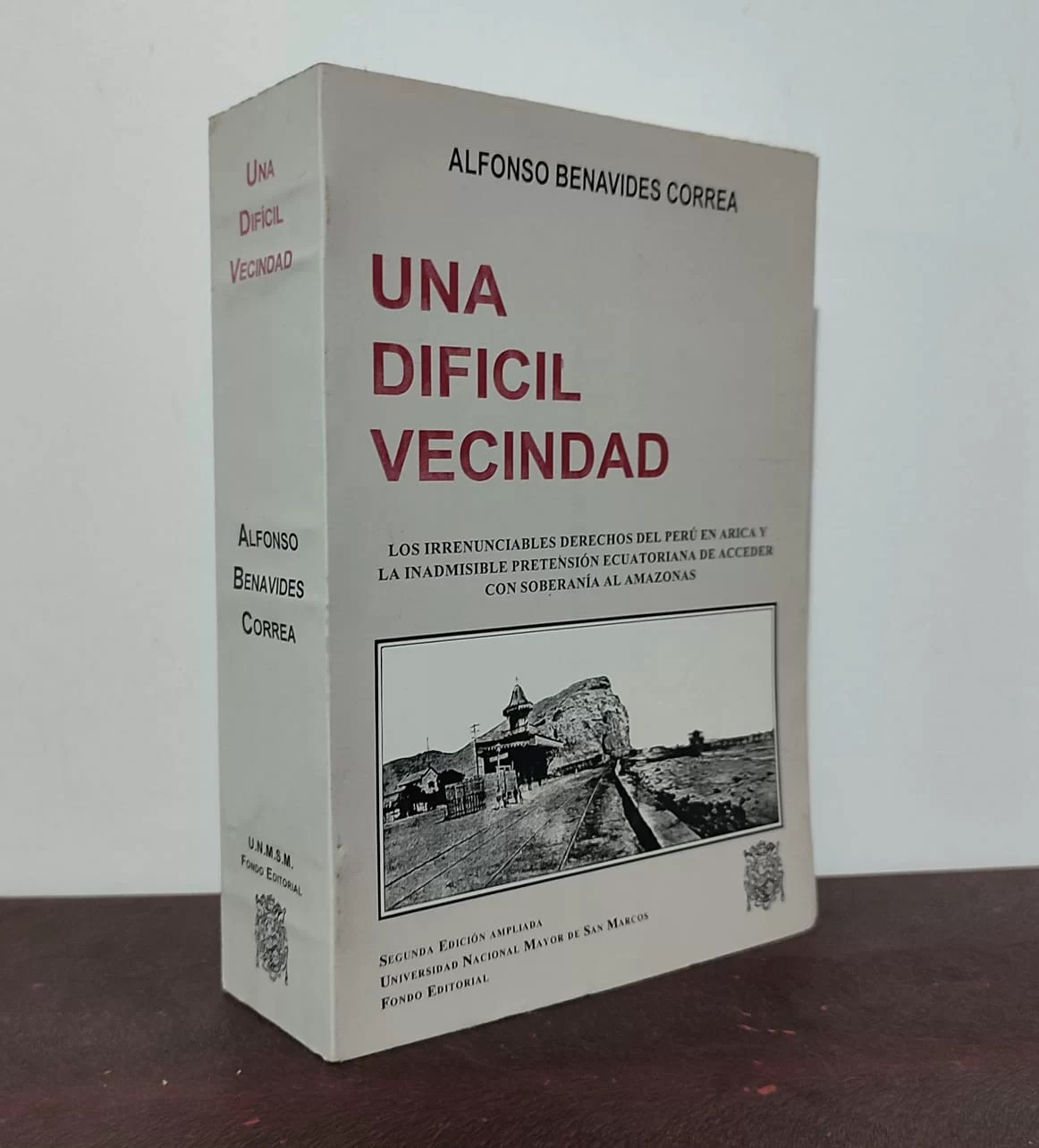 Una difícil vecindad. Los irrenunciables derechos del Perú en Arica…