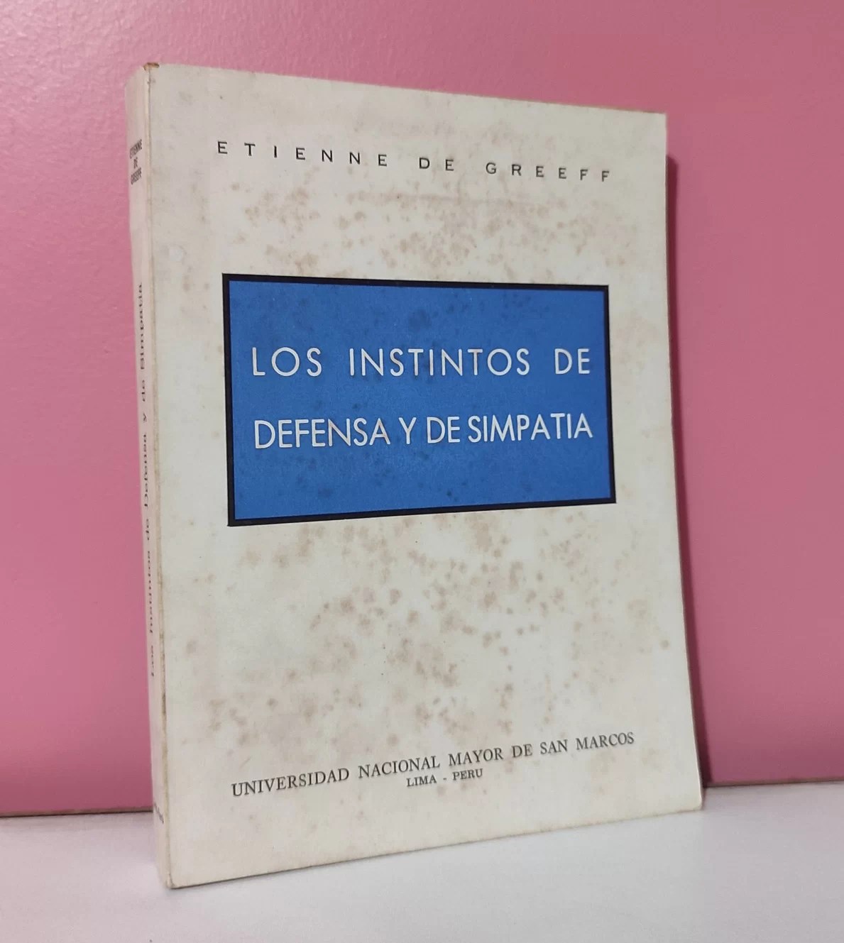 Los instintos de defensa y simpatía