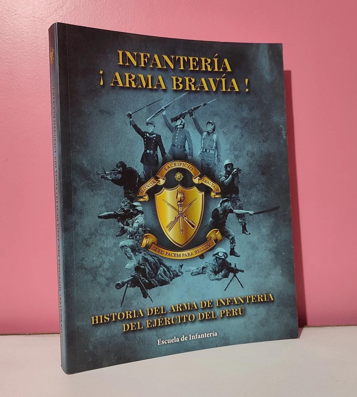 Infantería ¡Arma brava! Historia del arma de infantería del ejercito del Perú
