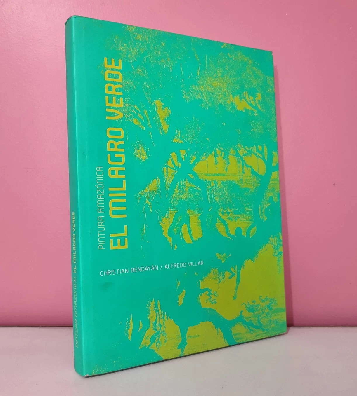 Pintura amazónica / El milagro verde