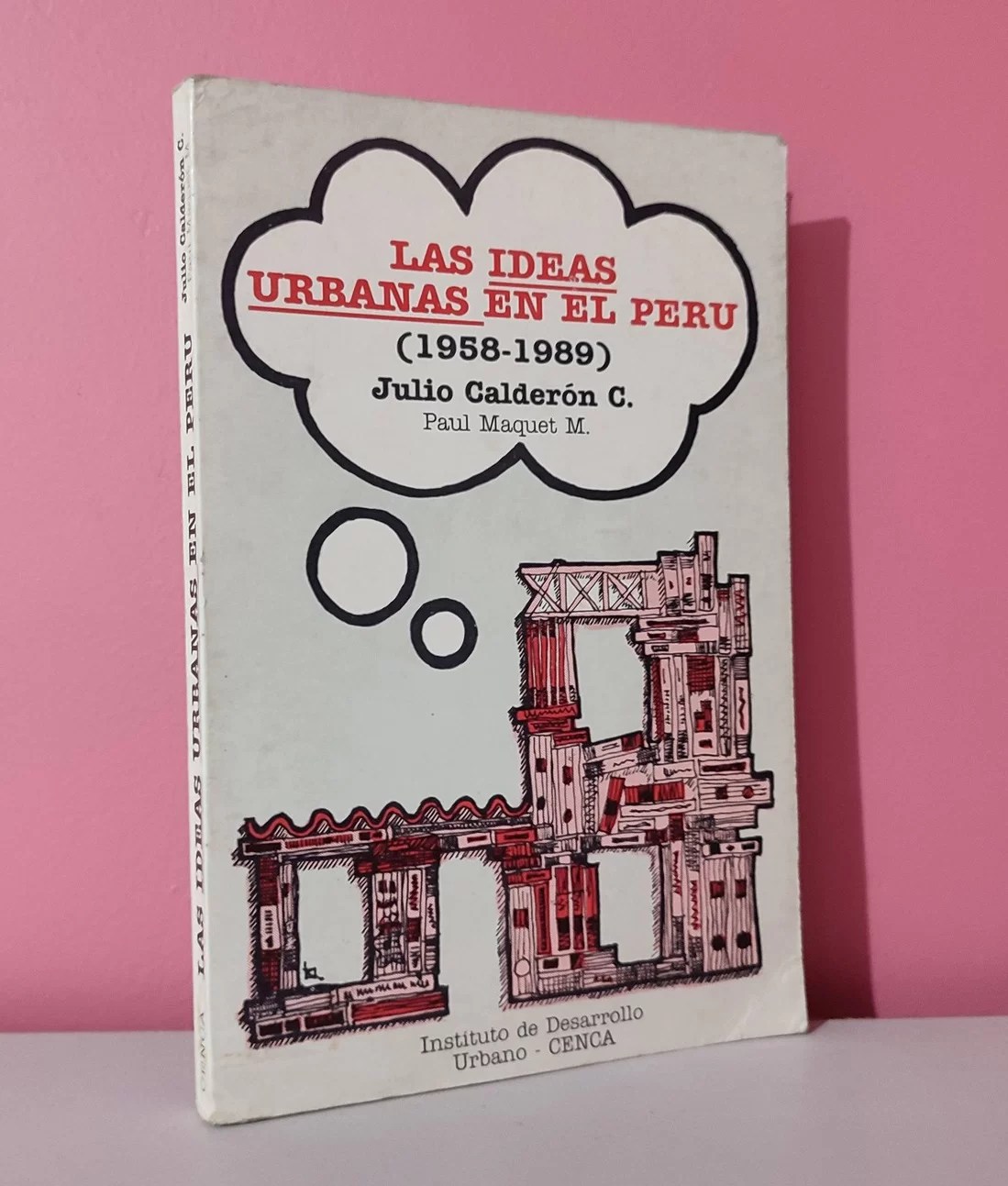 Las ideas urbanas en el Perú (1958-1989)