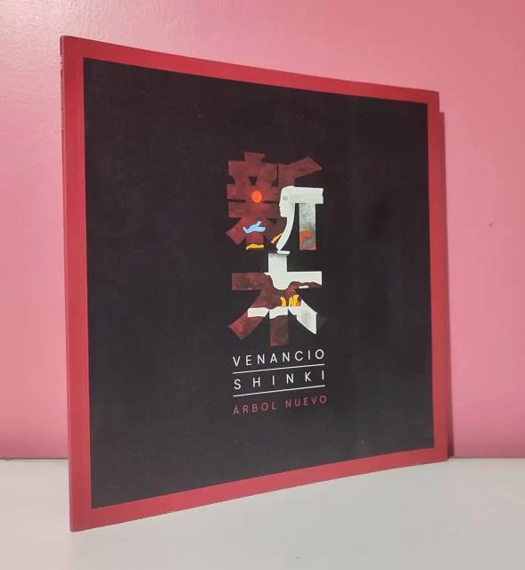 Venancio Shinki. Arbol Nuevo