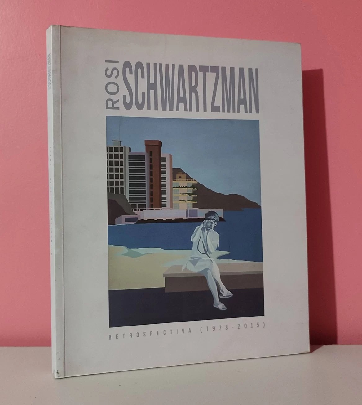 Rosi Schwartzman. Retrospectiva (1978-2015)