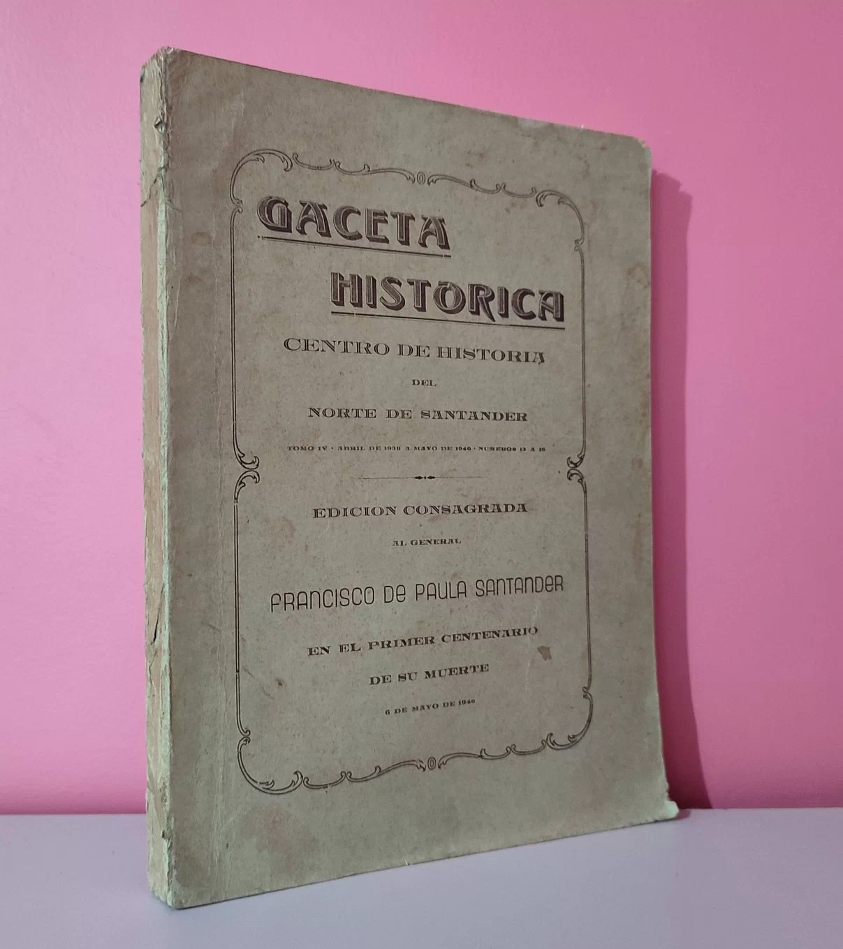 Gaceta Histórica – Edición consagrada al General Francisco de Paula Santander
