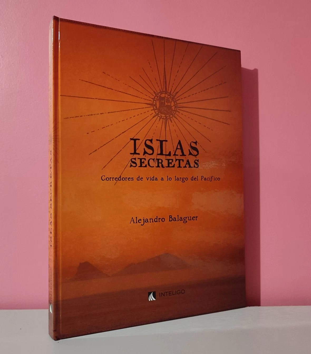 Islas secretas. Corredores de vida a lo largo del Pacífico